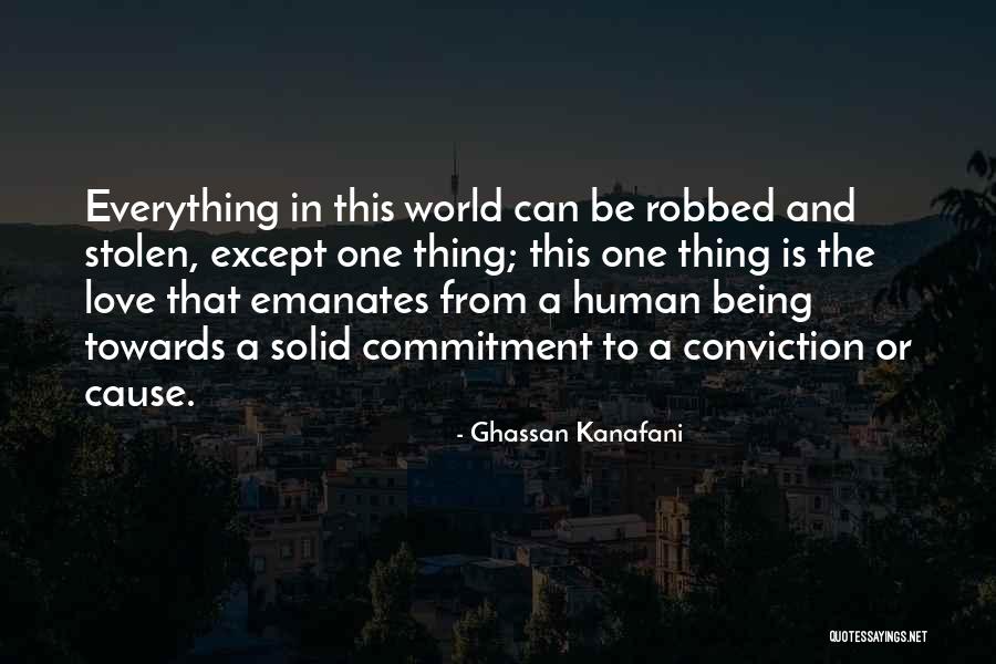 Commitment To A Cause Quotes By Ghassan Kanafani Commitment To A Cause Quotes By Ghassan Kanafani