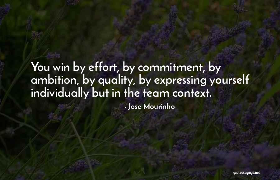 Commitment To A Team Quotes By Jose Mourinho