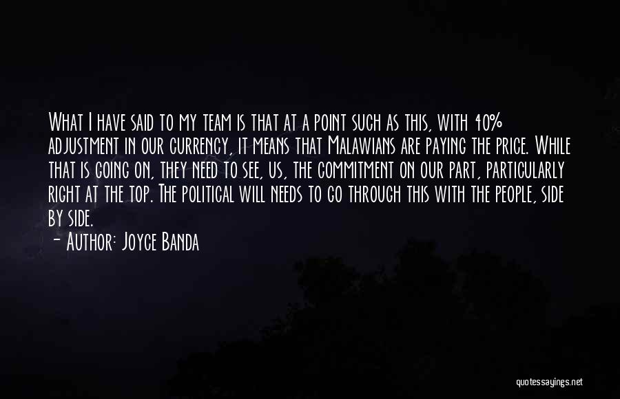 Commitment To A Team Quotes By Joyce Banda