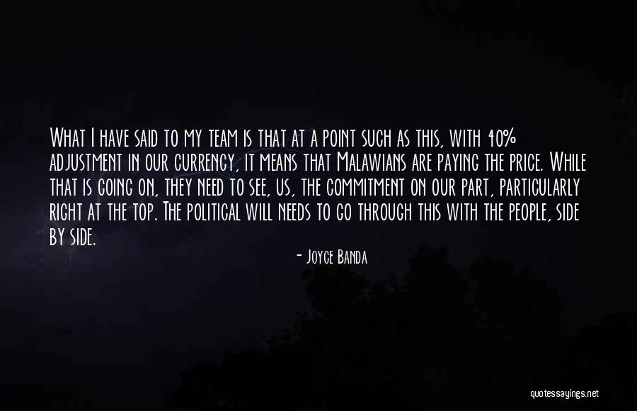 Commitment To A Team Quotes By Joyce Banda