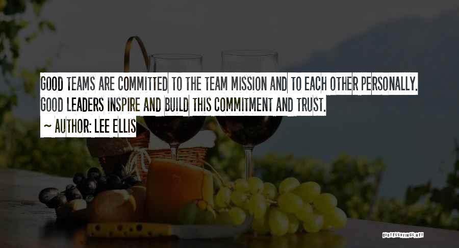 Commitment To A Team Quotes By Lee Ellis