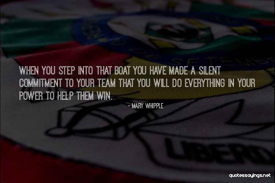 Commitment To A Team Quotes By Mary Whipple