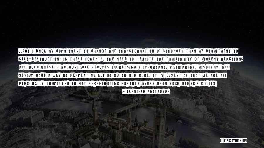 Commitment To Change Quotes By Jennifer Patterson Commitment To Change Quotes By Jennifer Patterson