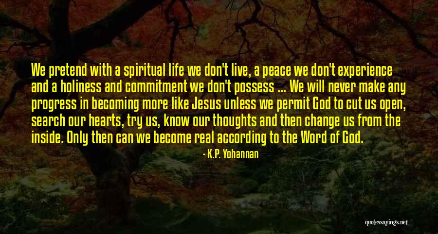 Commitment To Change Quotes By K.P. Yohannan Commitment To Change Quotes By K.P. Yohannan