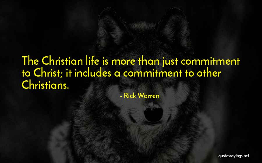 Commitment To Christ Quotes By Rick Warren Commitment To Christ Quotes By Rick Warren