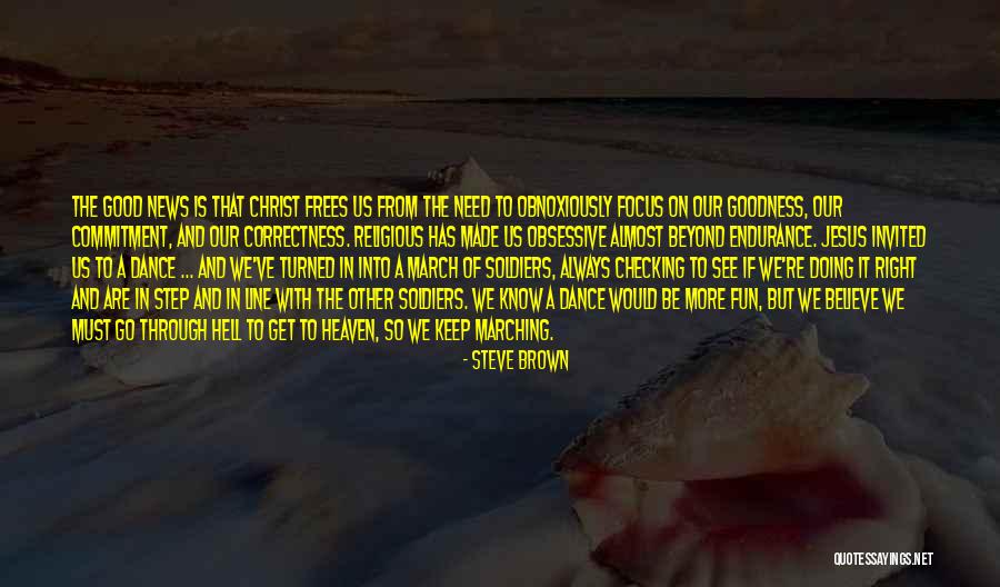 Commitment To Christ Quotes By Steve Brown Commitment To Christ Quotes By Steve Brown