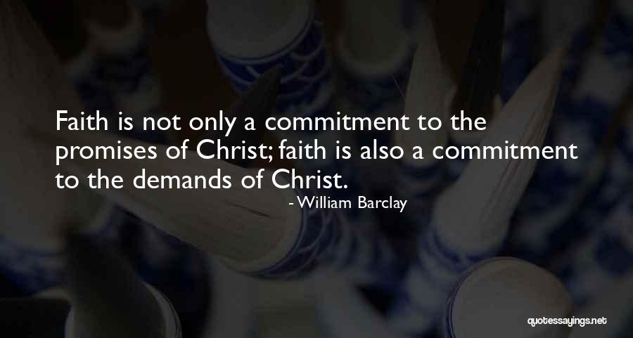 Commitment To Christ Quotes By William Barclay Commitment To Christ Quotes By William Barclay
