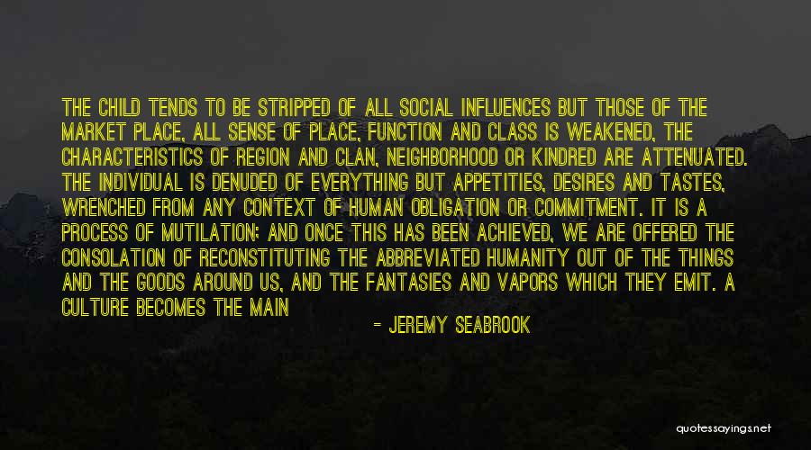 Commitment To Community Quotes By Jeremy Seabrook Commitment To Community Quotes By Jeremy Seabrook