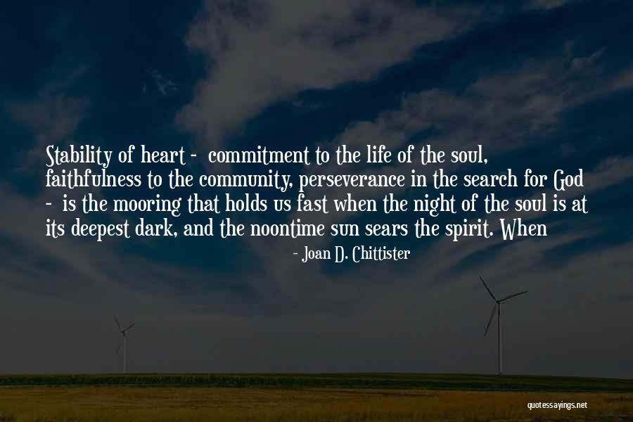 Commitment To Community Quotes By Joan D. Chittister Commitment To Community Quotes By Joan D. Chittister