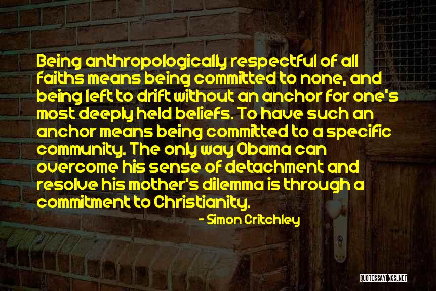 Commitment To Community Quotes By Simon Critchley Commitment To Community Quotes By Simon Critchley