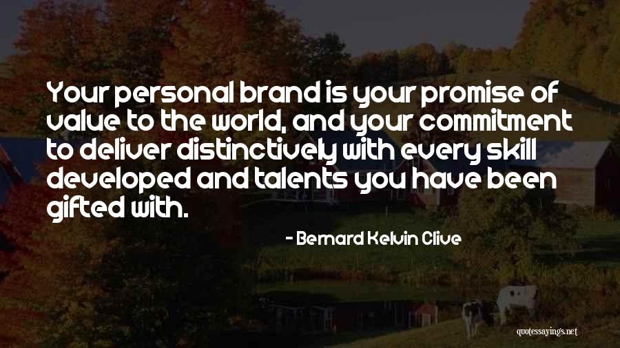 Commitment To Deliver Quotes By Bernard Kelvin Clive Commitment To Deliver Quotes By Bernard Kelvin Clive