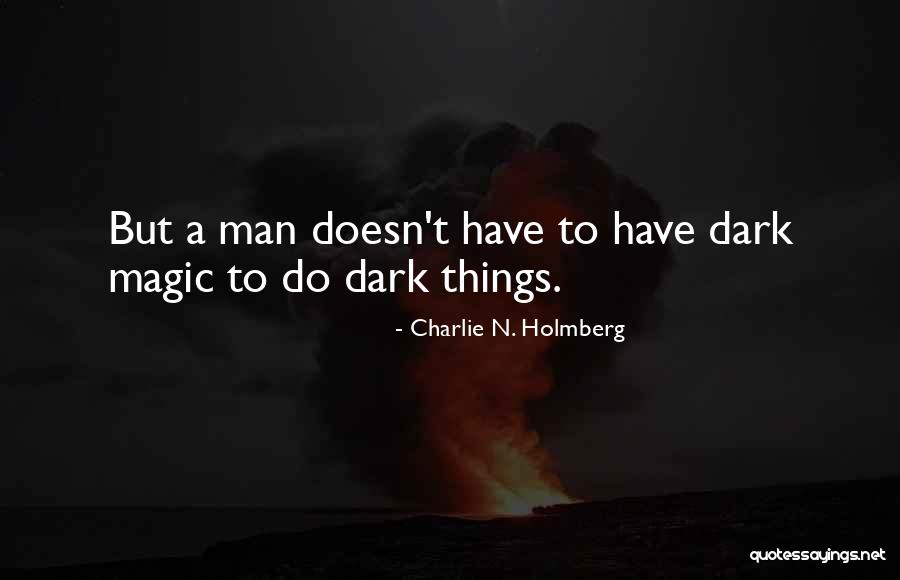Commitment To Deliver Quotes By Charlie N. Holmberg Commitment To Deliver Quotes By Charlie N. Holmberg