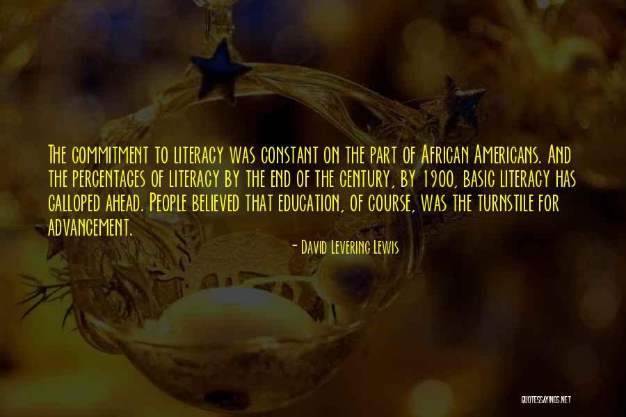 Commitment To Education Quotes By David Levering Lewis Commitment To Education Quotes By David Levering Lewis