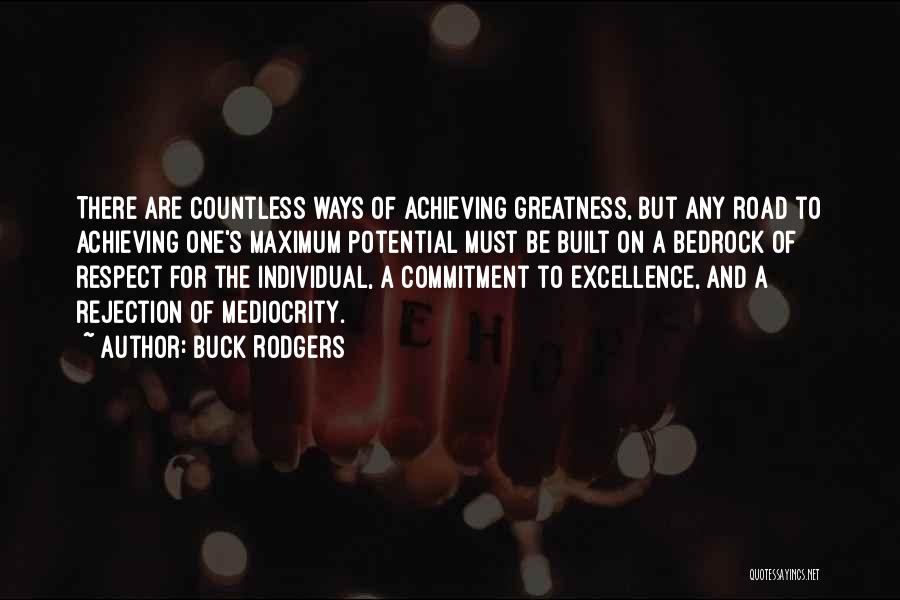 Commitment To Excellence Quotes By Buck Rodgers