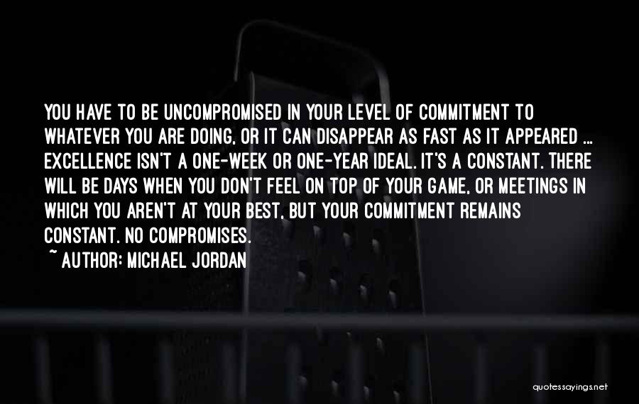 Commitment To Excellence Quotes By Michael Jordan