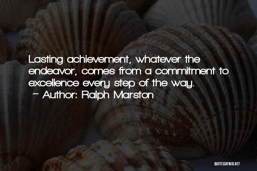 Commitment To Excellence Quotes By Ralph Marston