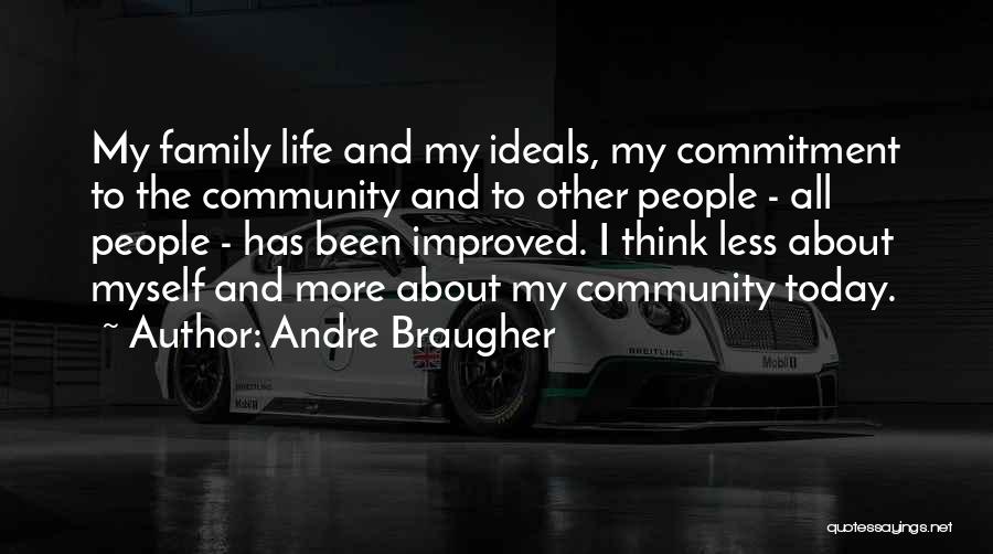 Commitment To Family Quotes By Andre Braugher