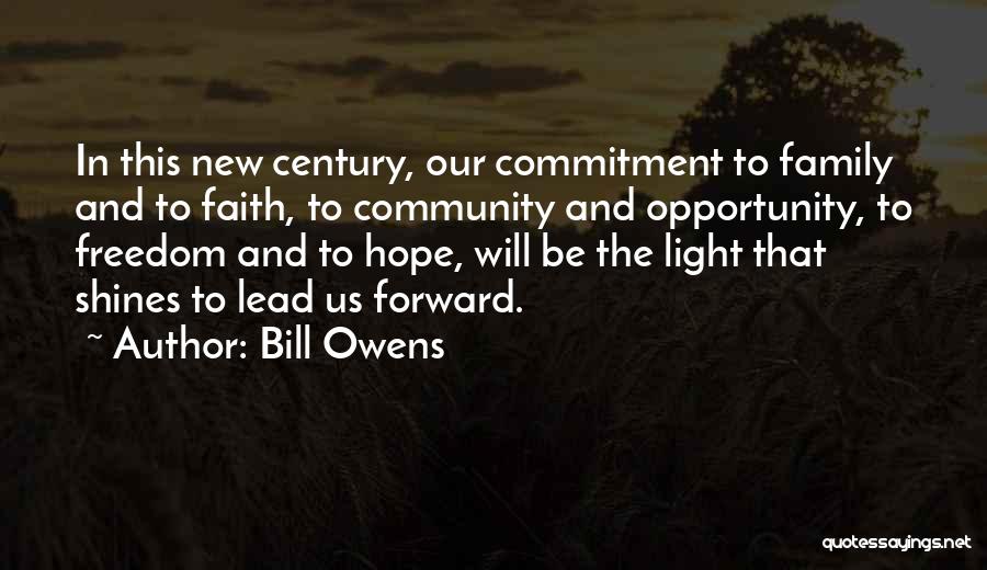 Commitment To Family Quotes By Bill Owens