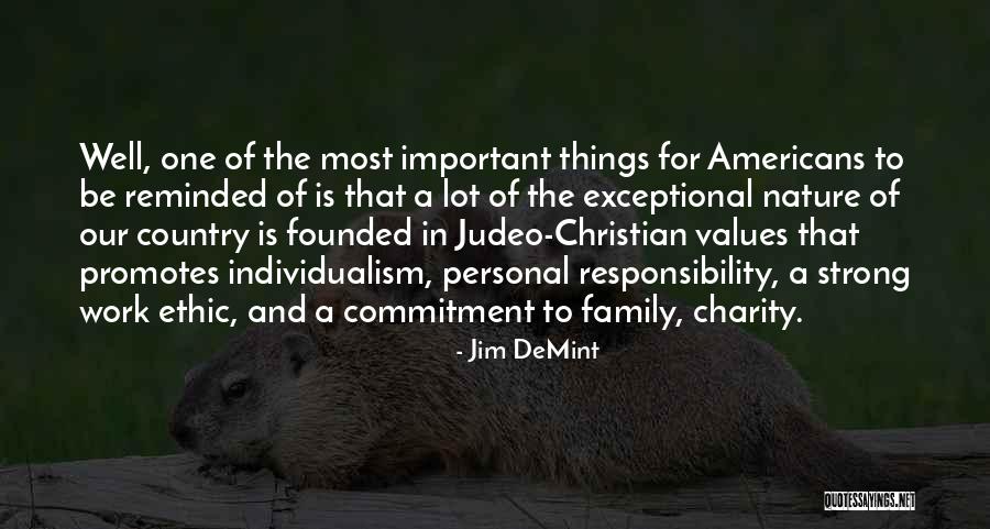 Commitment To Family Quotes By Jim DeMint Commitment To Family Quotes By Jim DeMint