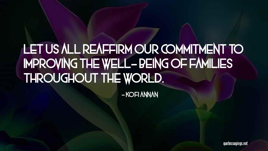 Commitment To Family Quotes By Kofi Annan