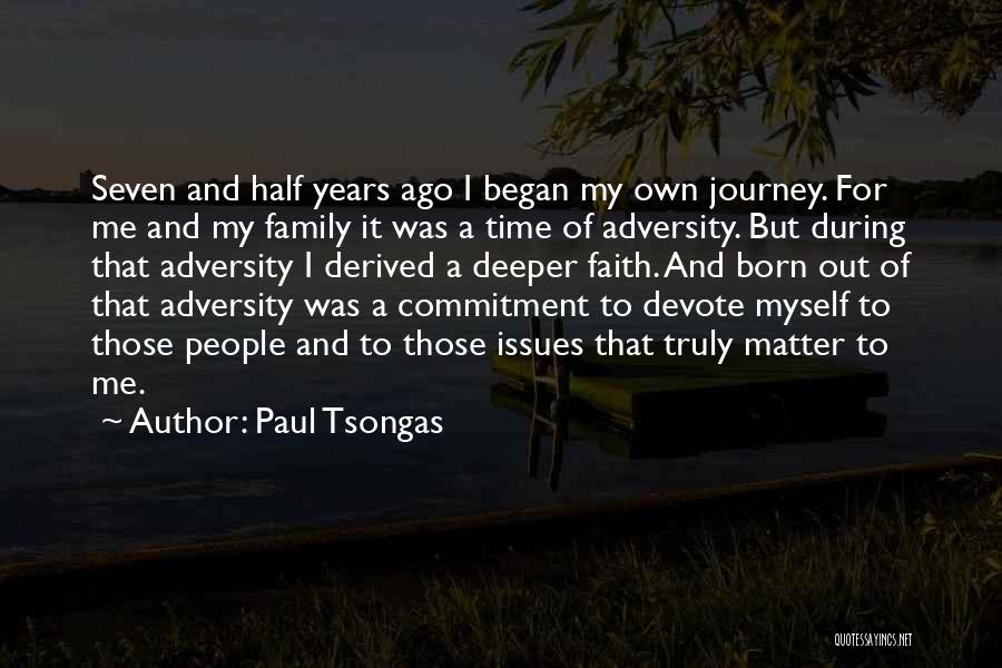 Commitment To Family Quotes By Paul Tsongas