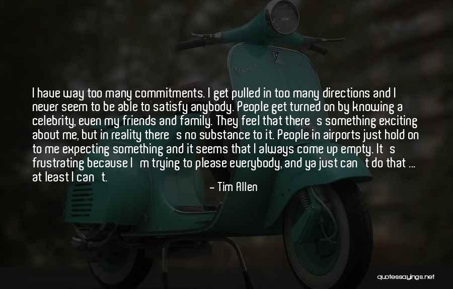 Commitment To Family Quotes By Tim Allen