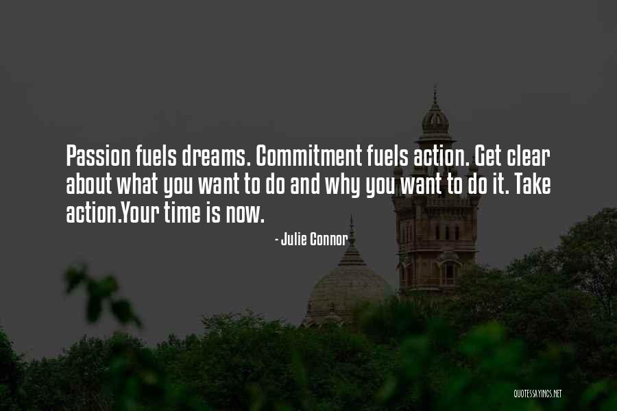 Commitment To Goals Quotes By Julie Connor Commitment To Goals Quotes By Julie Connor