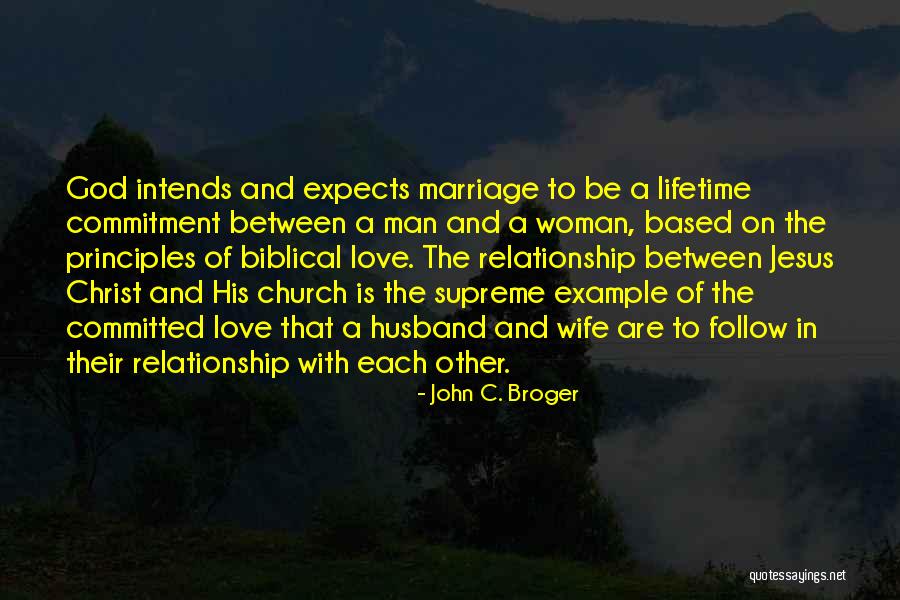 Commitment To God Quotes By John C. Broger Commitment To God Quotes By John C. Broger