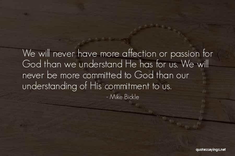 Commitment To God Quotes By Mike Bickle Commitment To God Quotes By Mike Bickle