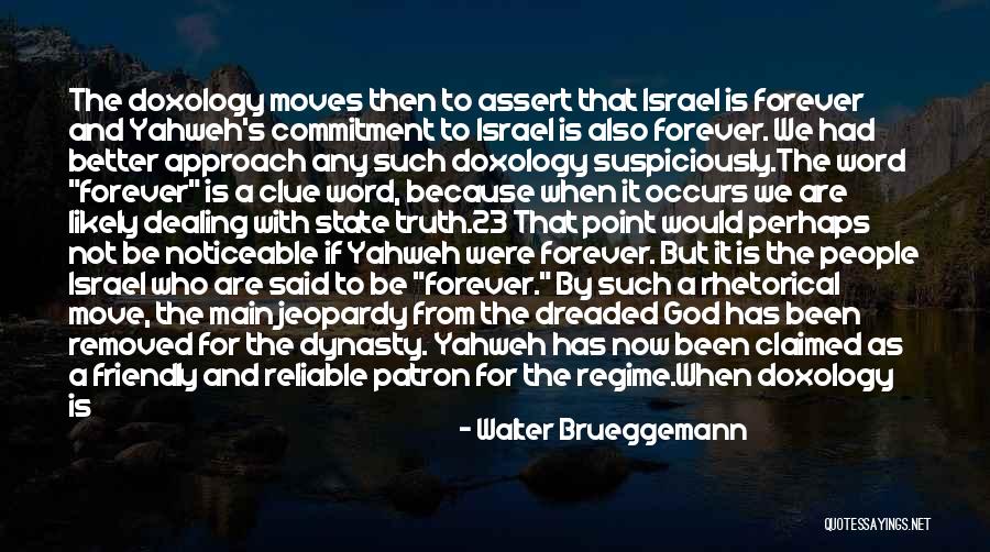 Commitment To God Quotes By Walter Brueggemann Commitment To God Quotes By Walter Brueggemann