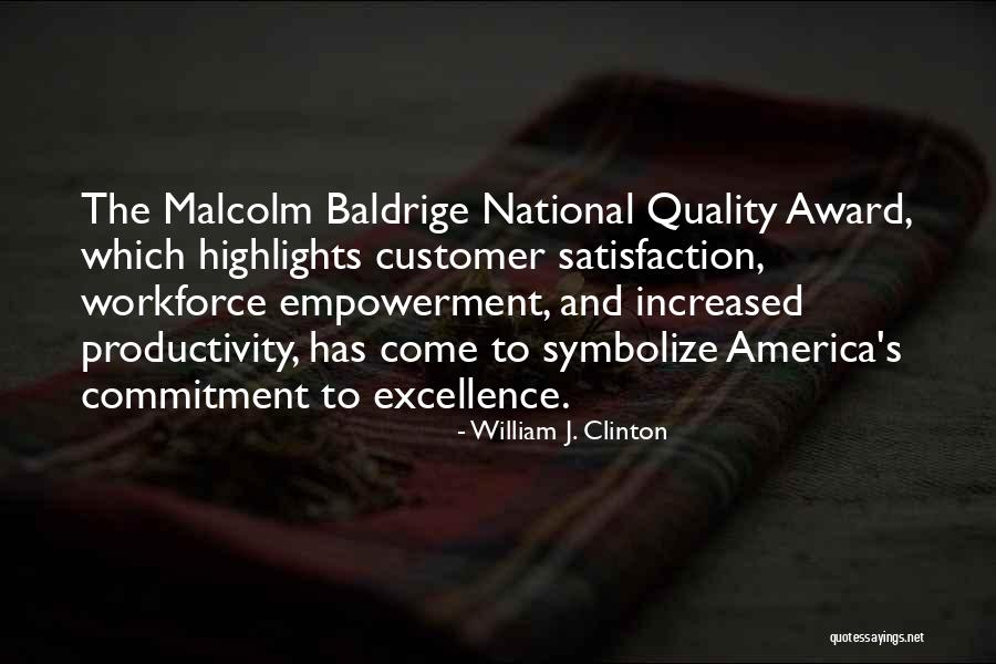 Commitment To Quality Quotes By William J. Clinton Commitment To Quality Quotes By William J. Clinton