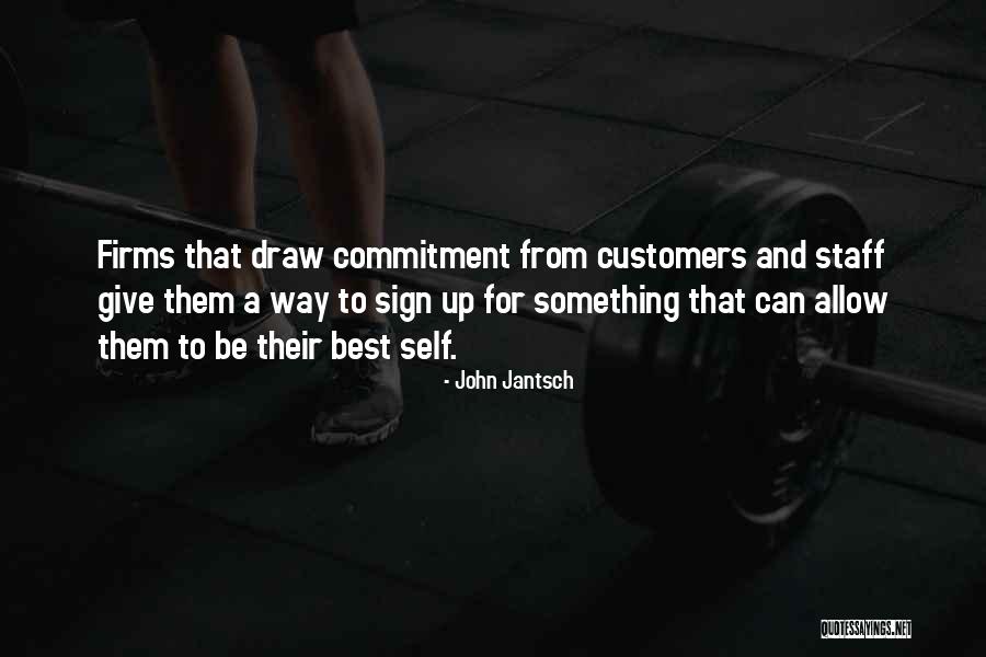 Commitment To Self Quotes By John Jantsch Commitment To Self Quotes By John Jantsch