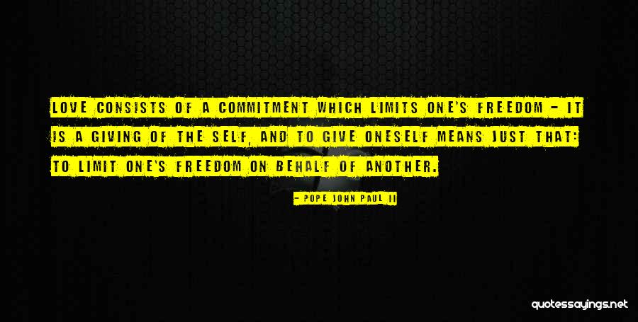 Commitment To Self Quotes By Pope John Paul II Commitment To Self Quotes By Pope John Paul II