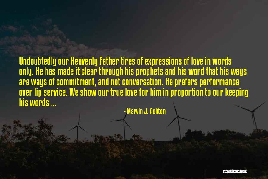 Commitment To Service Quotes By Marvin J. Ashton Commitment To Service Quotes By Marvin J. Ashton