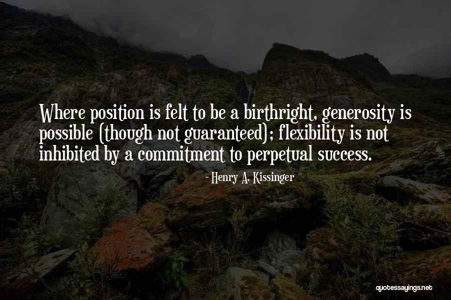 Commitment To Success Quotes By Henry A. Kissinger Commitment To Success Quotes By Henry A. Kissinger