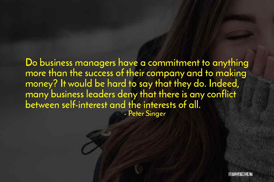 Commitment To Success Quotes By Peter Singer Commitment To Success Quotes By Peter Singer