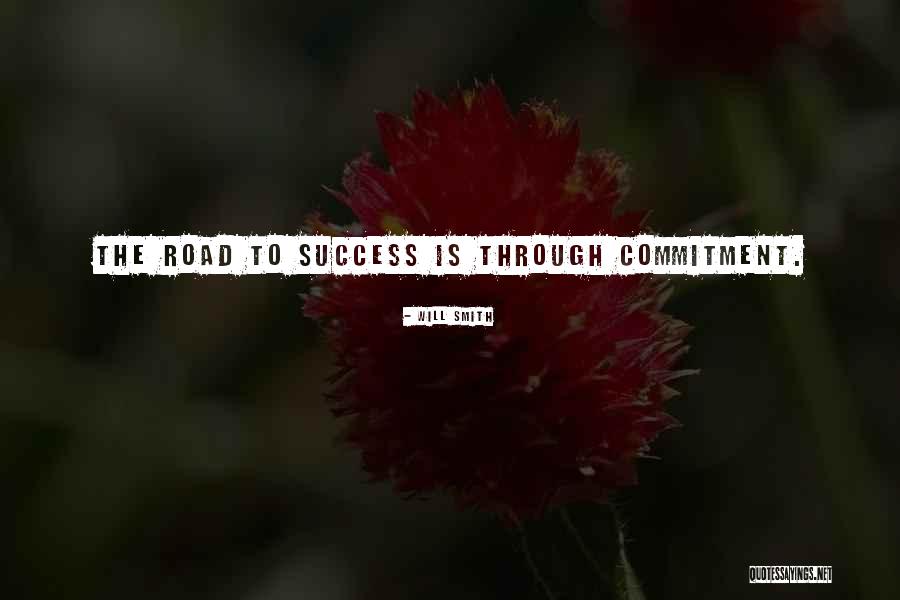 Commitment To Success Quotes By Will Smith Commitment To Success Quotes By Will Smith