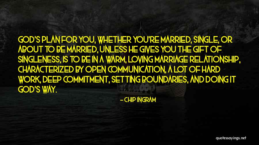 Commitment To Work Quotes By Chip Ingram Commitment To Work Quotes By Chip Ingram