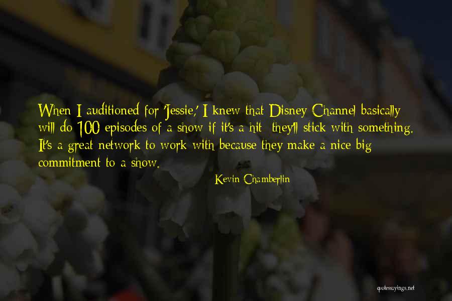 Commitment To Work Quotes By Kevin Chamberlin Commitment To Work Quotes By Kevin Chamberlin