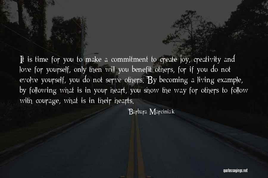 Commitment To Yourself Quotes By Barbara Marciniak Commitment To Yourself Quotes By Barbara Marciniak