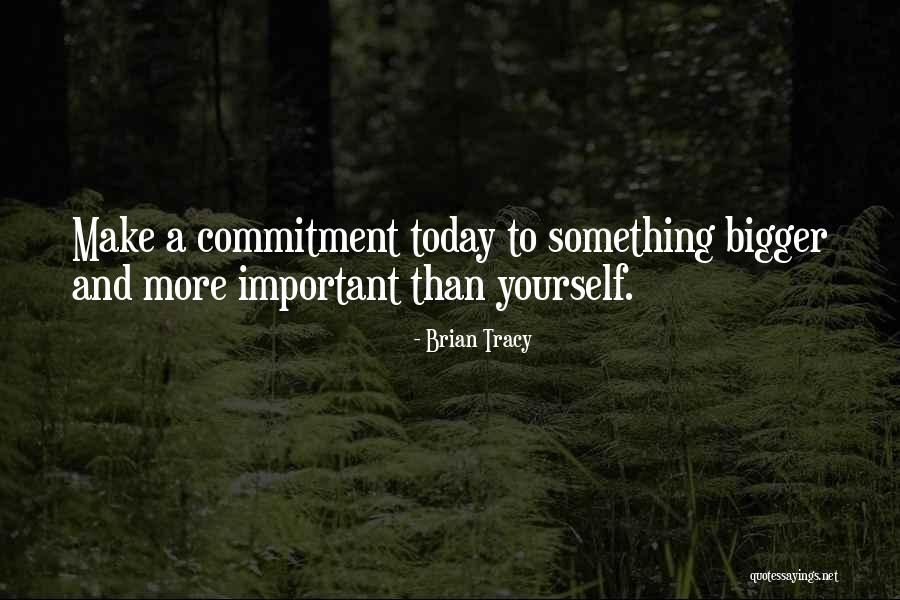 Commitment To Yourself Quotes By Brian Tracy Commitment To Yourself Quotes By Brian Tracy