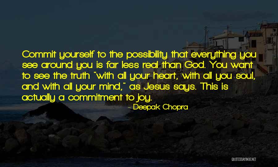 Commitment To Yourself Quotes By Deepak Chopra Commitment To Yourself Quotes By Deepak Chopra