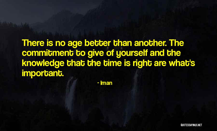 Commitment To Yourself Quotes By Iman Commitment To Yourself Quotes By Iman