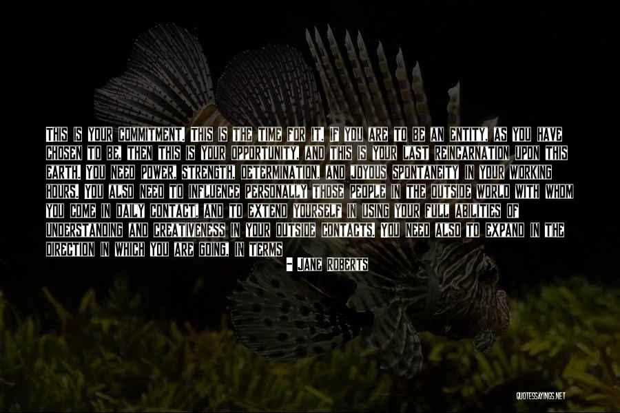 Commitment To Yourself Quotes By Jane Roberts Commitment To Yourself Quotes By Jane Roberts