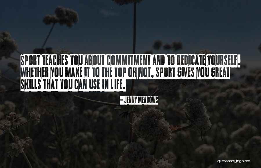 Commitment To Yourself Quotes By Jenny Meadows Commitment To Yourself Quotes By Jenny Meadows