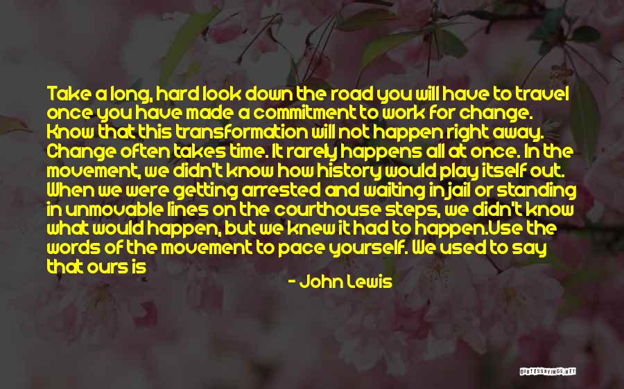 Commitment To Yourself Quotes By John Lewis Commitment To Yourself Quotes By John Lewis
