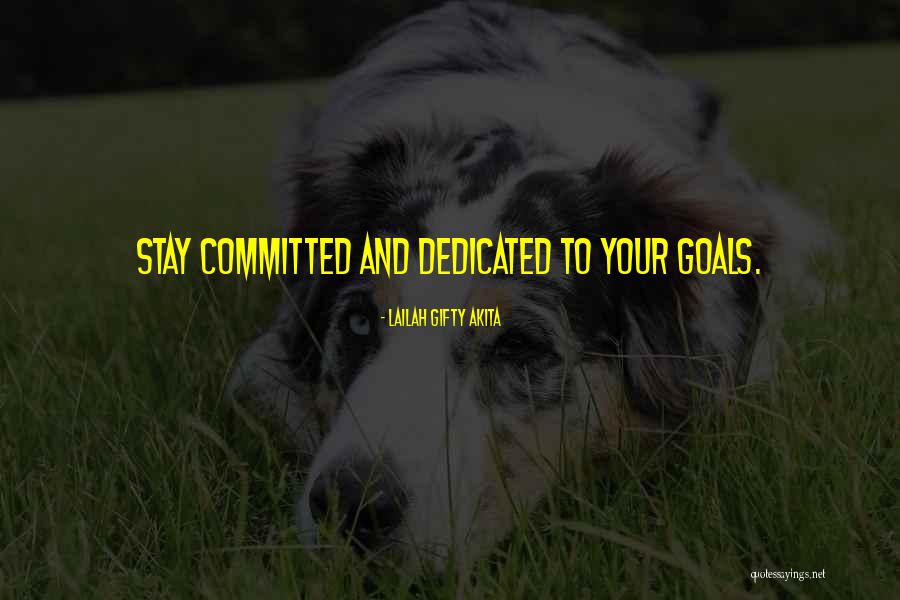 Commitment To Yourself Quotes By Lailah Gifty Akita