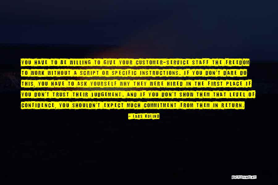 Commitment To Yourself Quotes By Lars Kolind Commitment To Yourself Quotes By Lars Kolind
