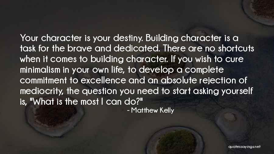 Commitment To Yourself Quotes By Matthew Kelly Commitment To Yourself Quotes By Matthew Kelly