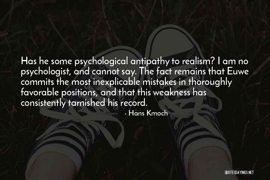 Commits Mistakes Quotes By Hans Kmoch Commits Mistakes Quotes By Hans Kmoch